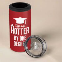 Funny Graduation Gifts 4 in 1 Can Cooler Tumbler Officially Hotter By One Degree