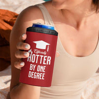 Funny Graduation Gifts 4 in 1 Can Cooler Tumbler Officially Hotter By One Degree