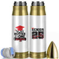 Funny Graduation Gifts Bullet Tumbler Now Hotter By One Degree Retro