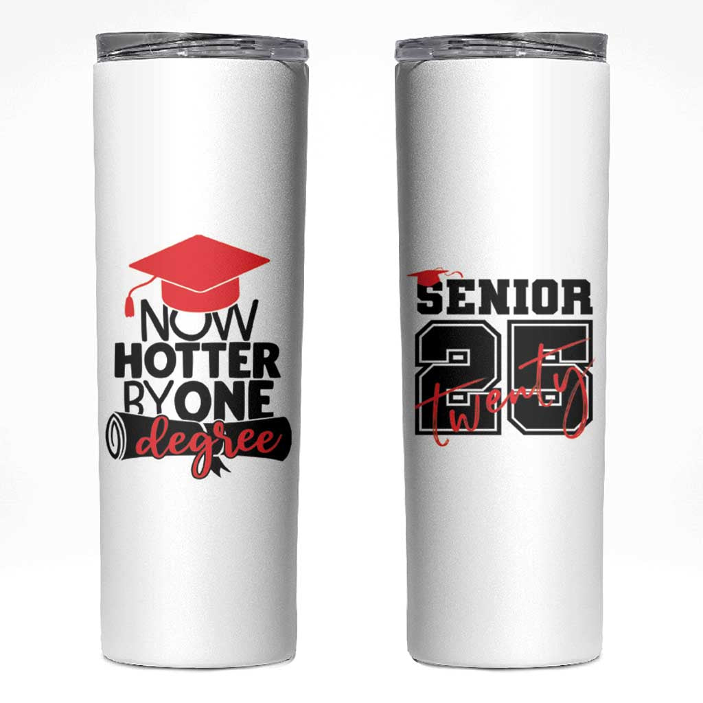 Funny Graduation Gifts Skinny Tumbler Now Hotter By One Degree Retro