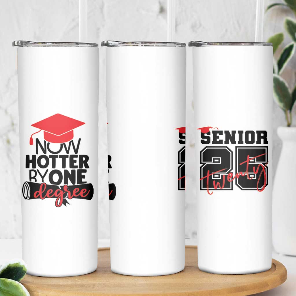 Funny Graduation Gifts Skinny Tumbler Now Hotter By One Degree Retro
