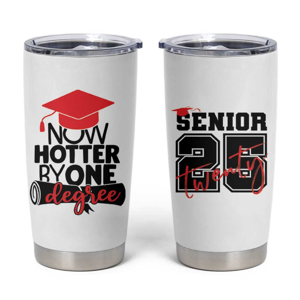 Funny Graduation Gifts Tumbler Cup Now Hotter By One Degree Retro
