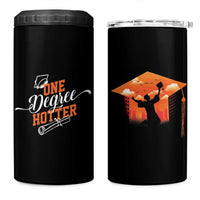 Funny Graduation Gifts 4 in 1 Can Cooler Tumbler One Degree Hotter