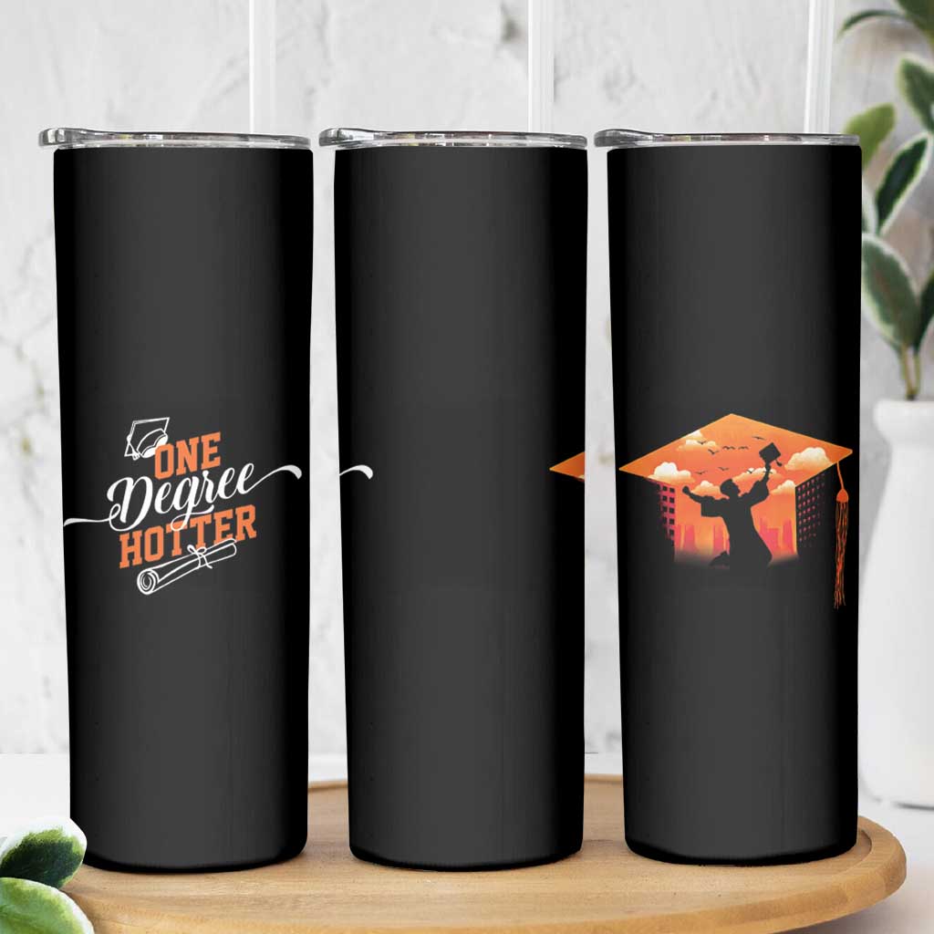 Funny Graduation Gifts Skinny Tumbler One Degree Hotter
