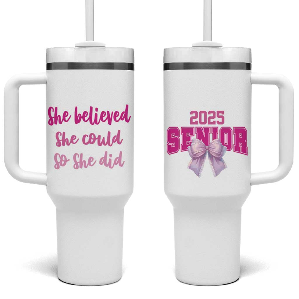 Graduation Gifts For Women Tumbler With Handle She Believed She Could So She Did Seniors Class Of 2025 Coquette Bow