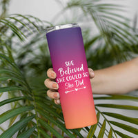 Personalized Graduation Gifts For Her Skinny Tumbler Custom Name She Believed She Could So She Did Seniors Class Of 2025