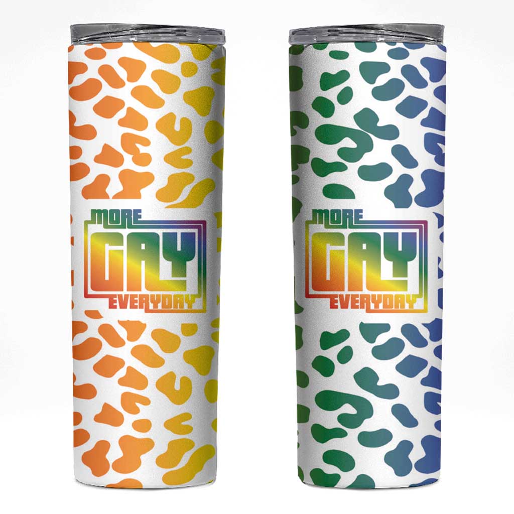 Funny Gay Pride Skinny Tumbler More Gay Everyday LGBT - Wonder Print Shop