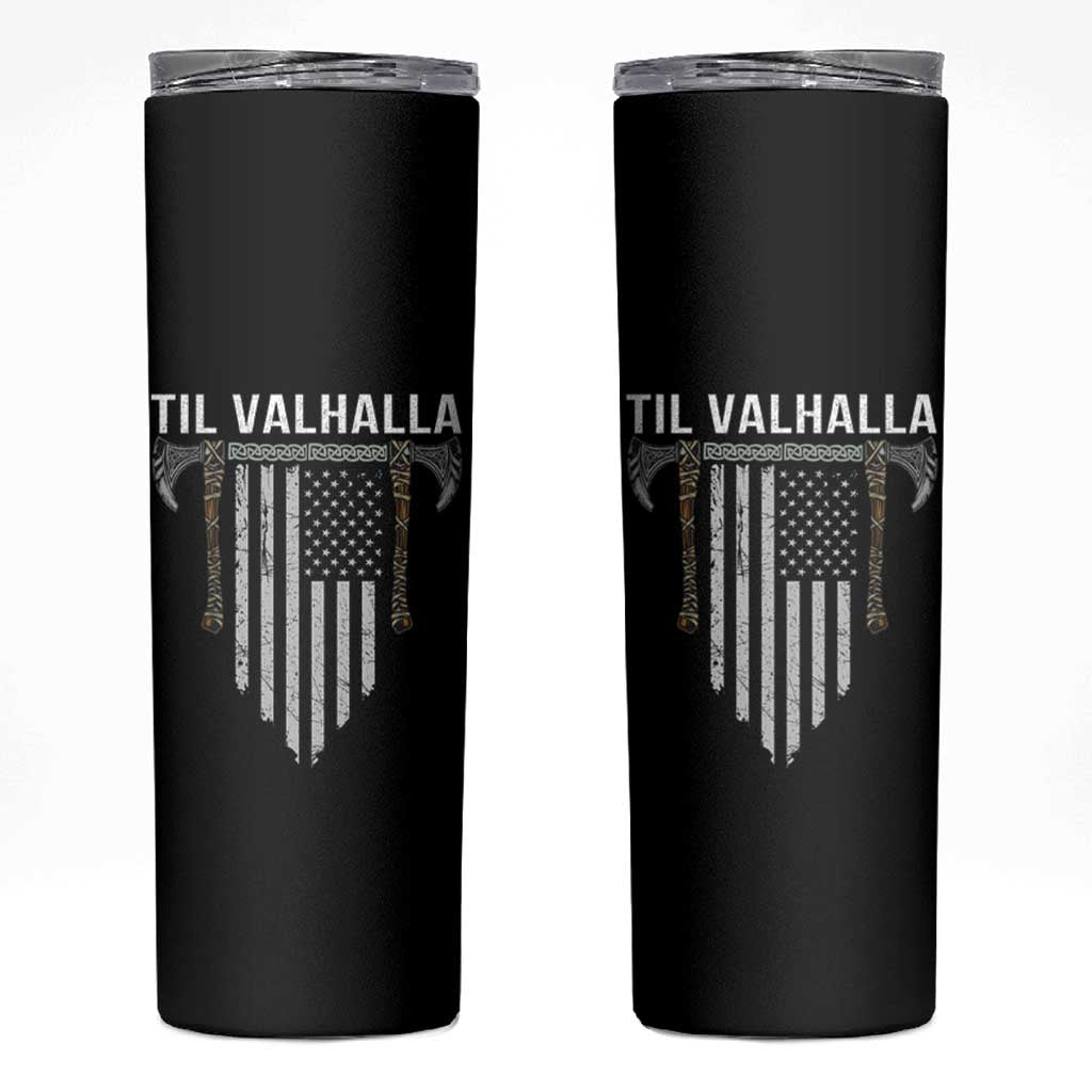 Viking Skinny Tumbler Til Valhalla American Axe Flag Norse Mythology - Wonder Print Shop