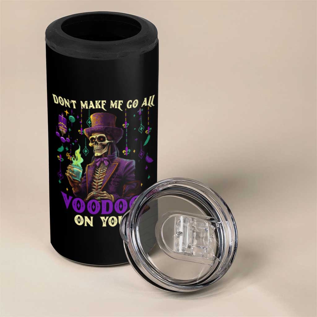 Mardi Gras 4 in 1 Can Cooler Tumbler Don't Make Me Go All Voodoo On You Skeleton Witch Doctor - Wonder Print Shop