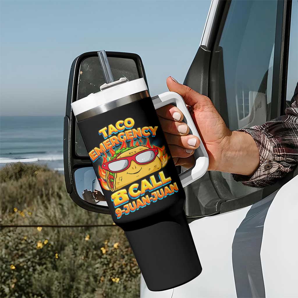 Taco Lover Tumbler With Handle Taco Emergency Call 9 Juan Juan - Wonder Print Shop