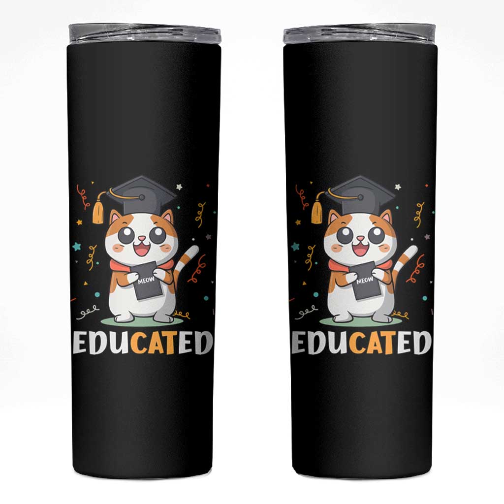 Graduation Cat Lover Skinny Tumbler Educated Cat Graduated Graduating - Wonder Print Shop