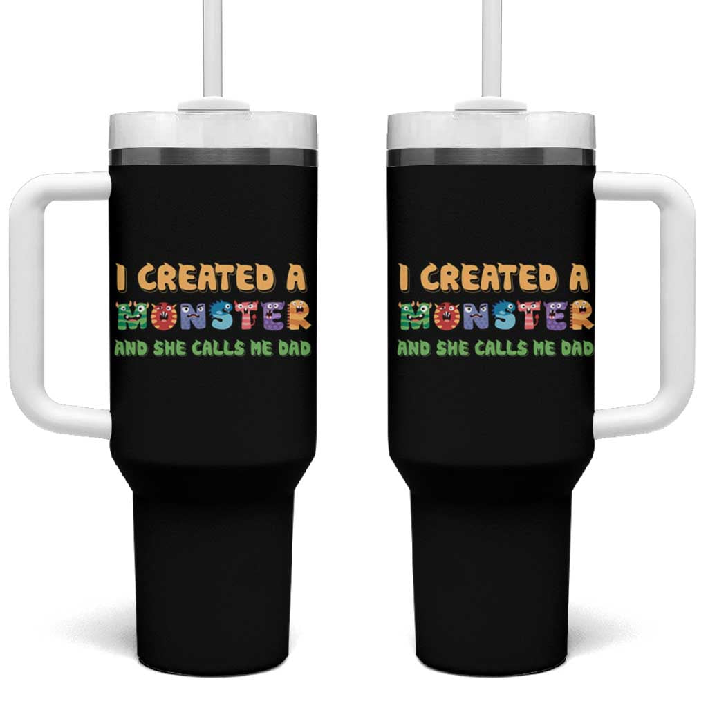 Father's Day Tumbler With Handle I Created A Monster She Calls Me Dad - Wonder Print Shop