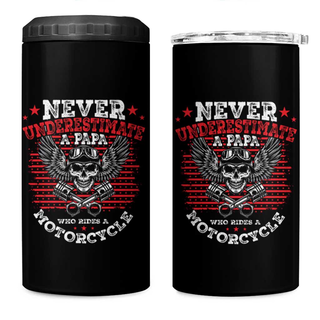 Never Underestumate A Papa Who Rides A Motorcycle Father's Day 4 in 1 Can Cooler Tumbler - Wonder Print Shop