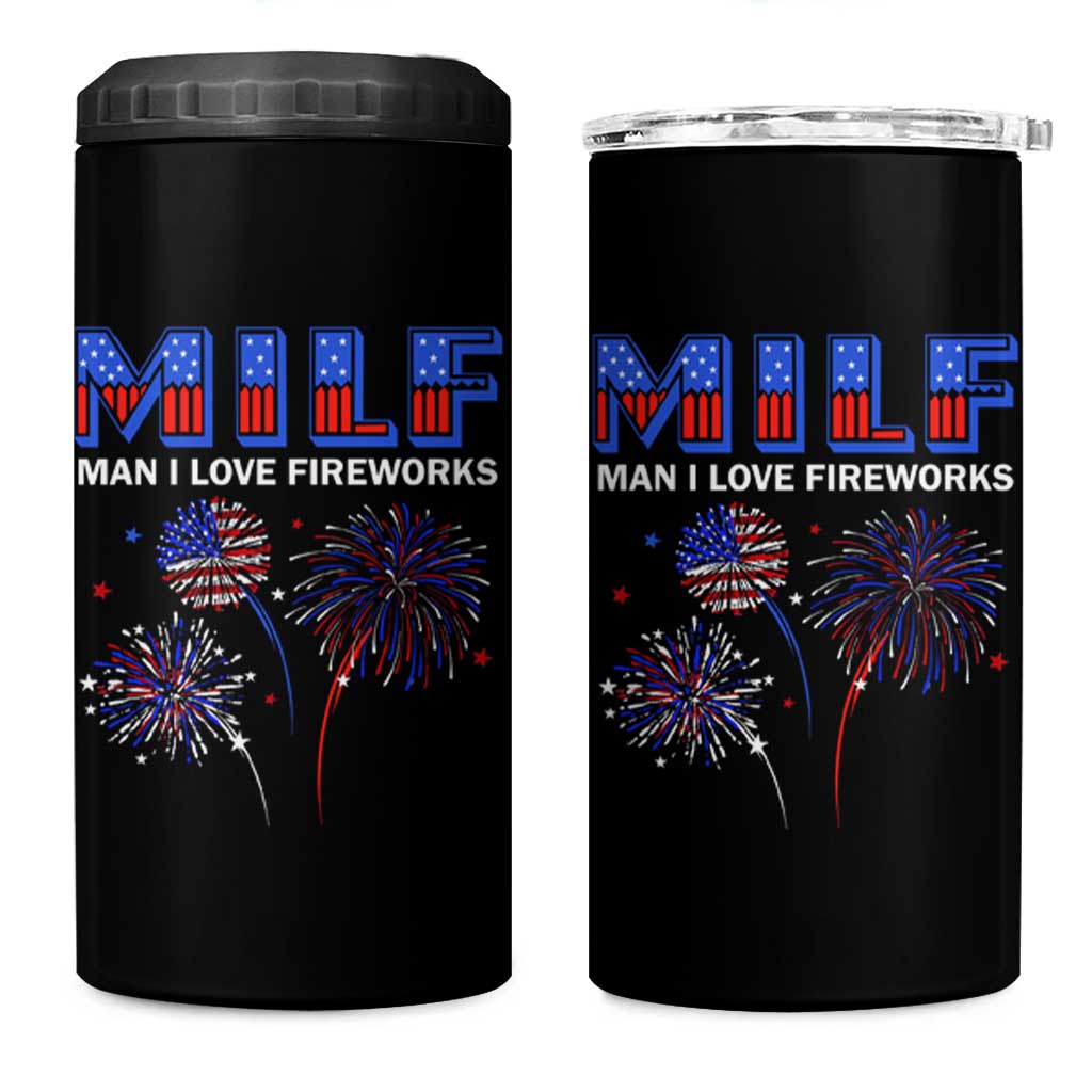 Funny 4th Of July 4 in 1 Can Cooler Tumbler MILF Man I Love Fireworks Patriotic Independence Day - Wonder Print Shop