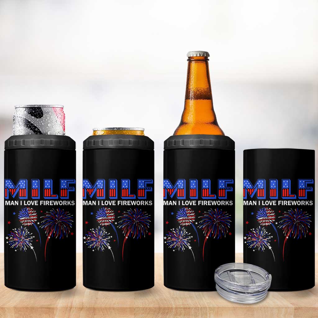 Funny 4th Of July 4 in 1 Can Cooler Tumbler MILF Man I Love Fireworks Patriotic Independence Day - Wonder Print Shop