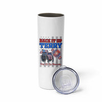 Funny 4th Of July Skinny Tumbler Back Up Terry Put It In Reverse - Wonder Print Shop