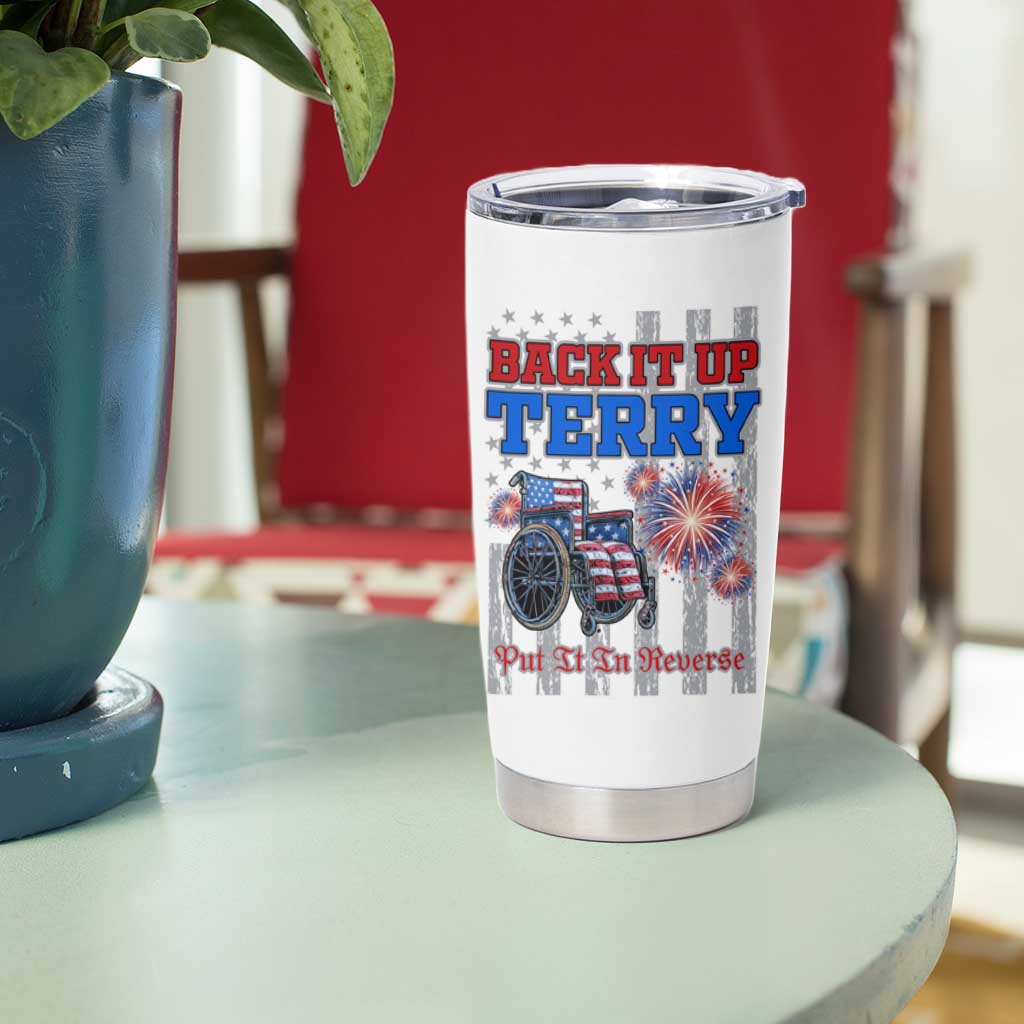 Funny 4th Of July Tumbler Cup Back Up Terry Put It In Reverse - Wonder Print Shop