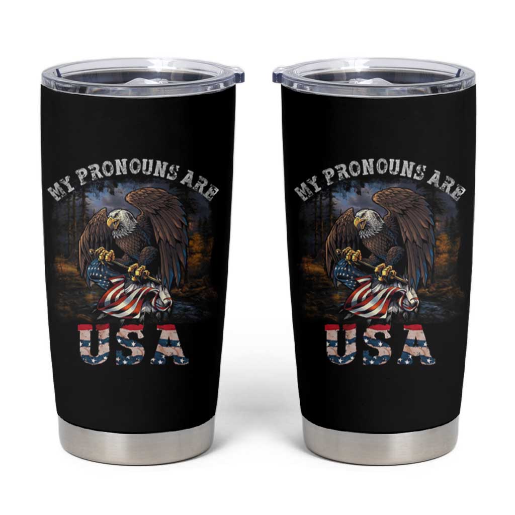 Funny 4th Of July Tumbler Cup My Pronouns USA Eagle American - Wonder Print Shop