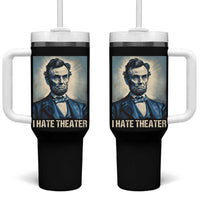 I Hate Theater Abraham Lincoln Tumbler With Handle - Wonder Print Shop