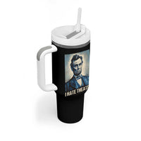 I Hate Theater Abraham Lincoln Tumbler With Handle - Wonder Print Shop