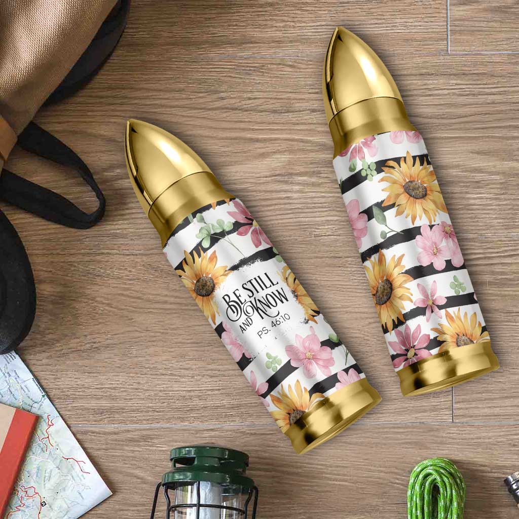 Christian Bullet Tumbler Be Still And Know Sunflower Aesthetic