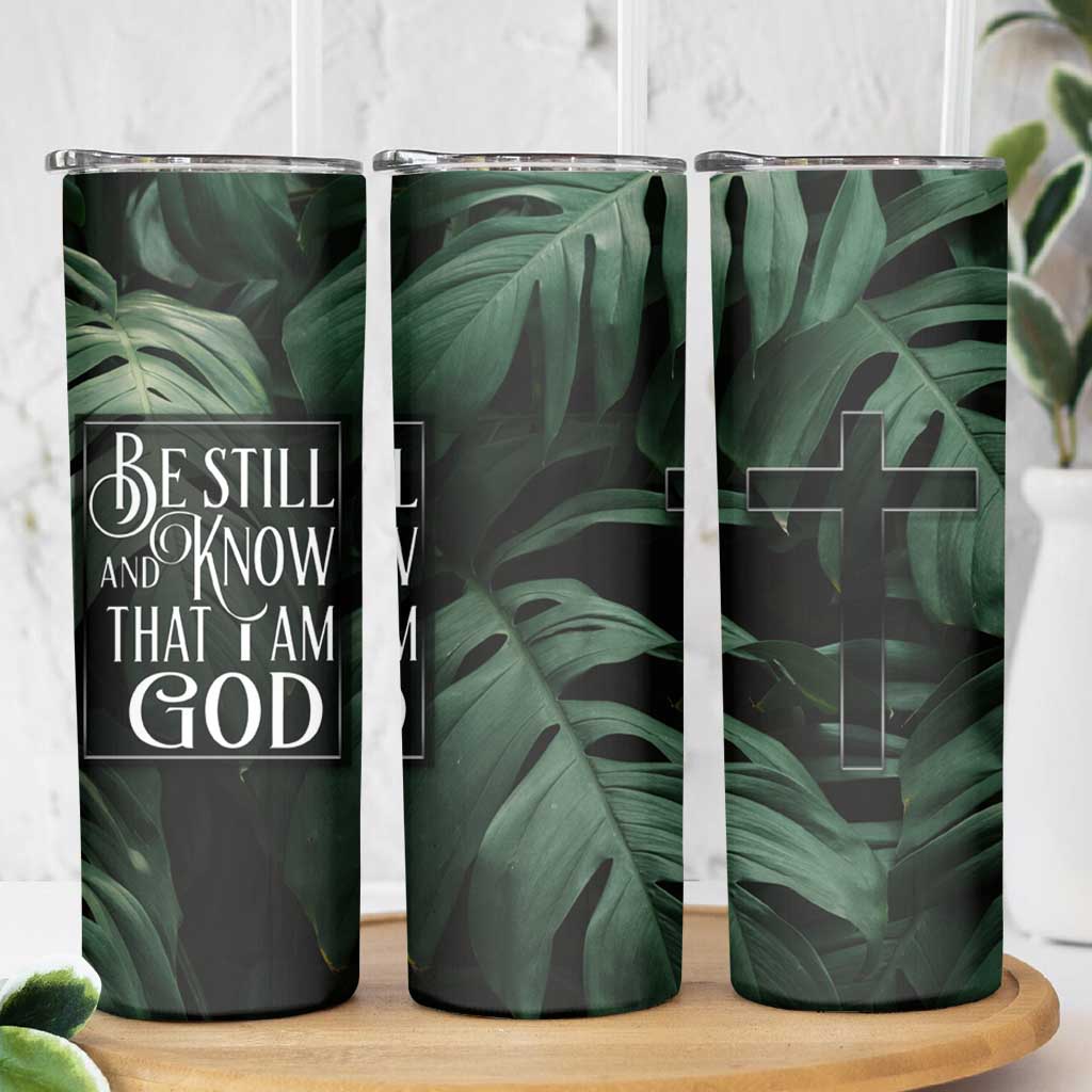 Christian Skinny Tumbler Be Still And Know That I Am God Aesthetic - Wonder Print Shop
