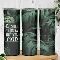 Christian Skinny Tumbler Be Still And Know That I Am God Aesthetic - Wonder Print Shop