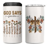 Christian Gifts 4 in 1 Can Cooler Tumbler God Say You Are Inspirational Flower Butterfly Christ Cross - Wonder Print Shop