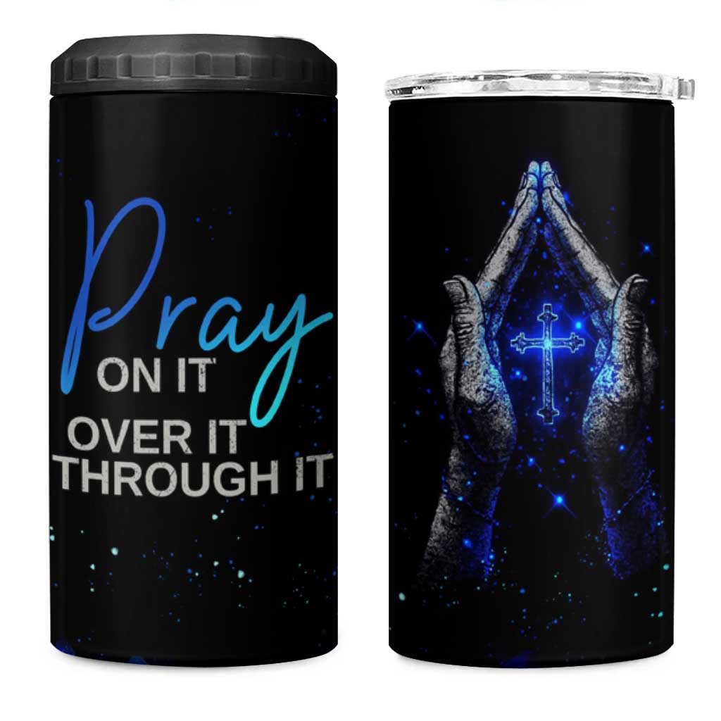 Christian Prayer 4 in 1 Can Cooler Tumbler Pray On It Pray Over It Pray Through It - Wonder Print Shop