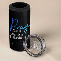 Christian Prayer 4 in 1 Can Cooler Tumbler Pray On It Pray Over It Pray Through It - Wonder Print Shop