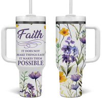 Christian Tumbler With Handle Faith Does Not Make Things Easy It Makes Them Possible - Wonder Print Shop