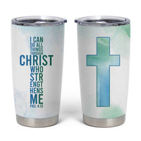 Christian Tumbler Cup I Can Do All Things Through Christ Watercolor Christ Cross - Wonder Print Shop