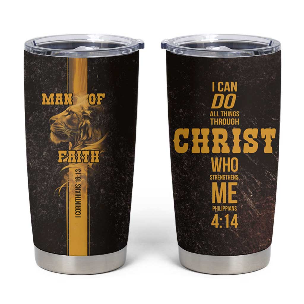 Christian Gifts For Men Tumbler Cup Man Of Faith I Can Do All Things Through Christ - Wonder Print Shop
