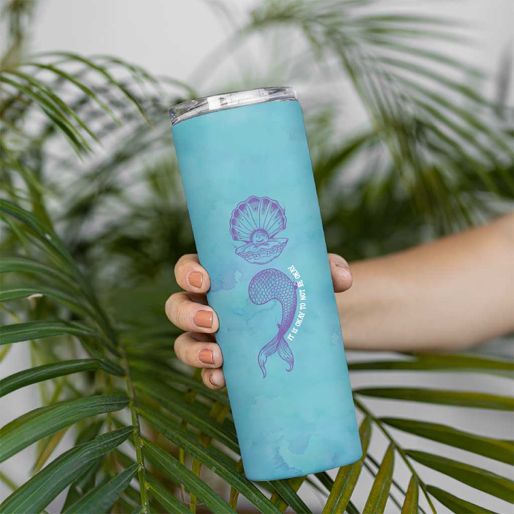 Suicide Prevention Awareness Skinny Tumbler It's Ok To Not Be Ok Mermaid Semicolon Teal Purple Ocean - Wonder Print Shop