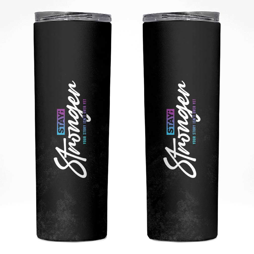 Suicide Prevention Awareness Skinny Tumbler Stay Stronger Your Story Isn't Over Yet - Wonder Print Shop
