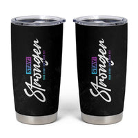 Suicide Prevention Awareness Tumbler Cup Stay Stronger Your Story Isn't Over Yet - Wonder Print Shop