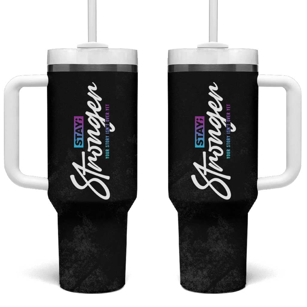 Suicide Prevention Awareness Tumbler With Handle Stay Stronger Your Story Isn't Over Yet - Wonder Print Shop