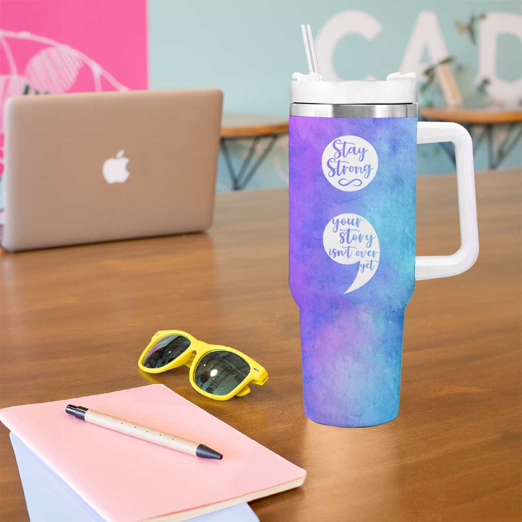 Suicide Prevention Awareness Tumbler With Handle Stay Stronger Your Story Isn't Over Yet - Wonder Print Shop