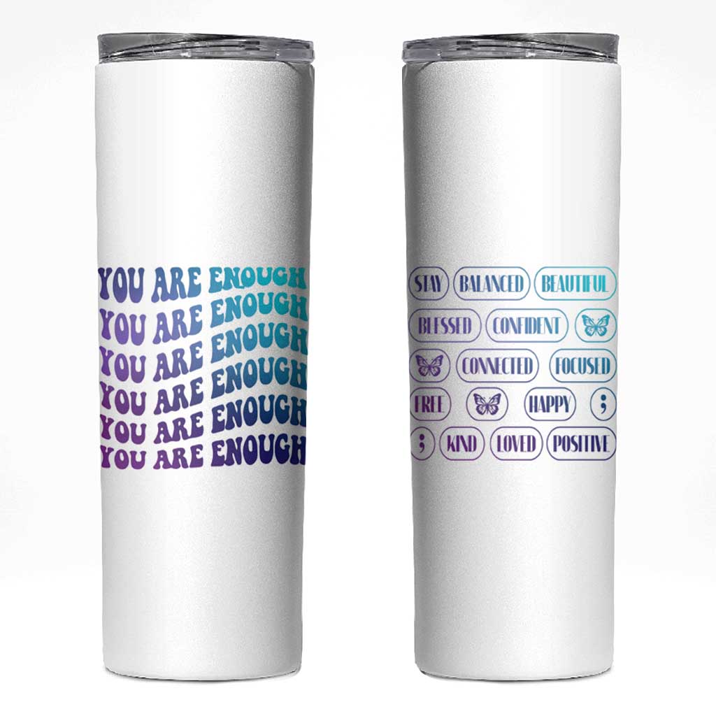 Suicide Prevention Awareness Skinny Tumbler Teal Purple You Are Enough - Wonder Print Shop