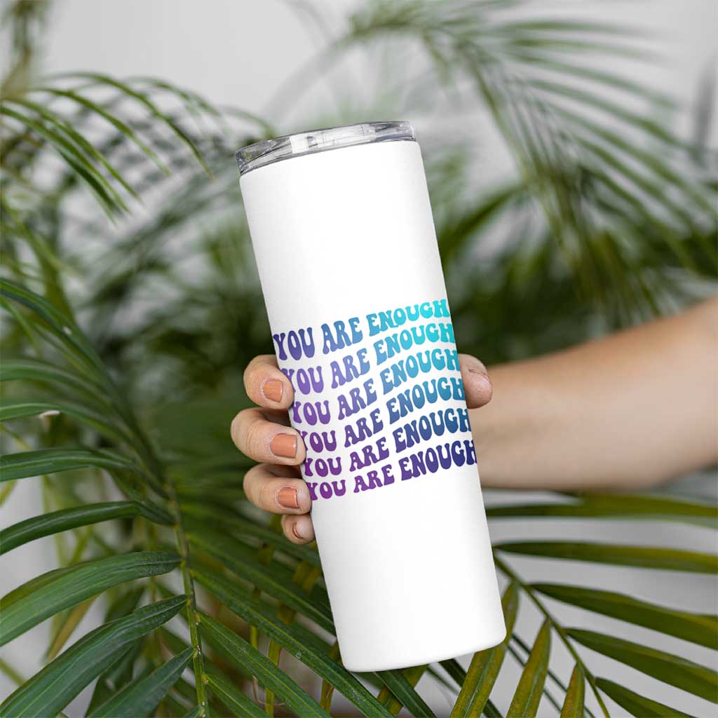 Suicide Prevention Awareness Skinny Tumbler Teal Purple You Are Enough - Wonder Print Shop