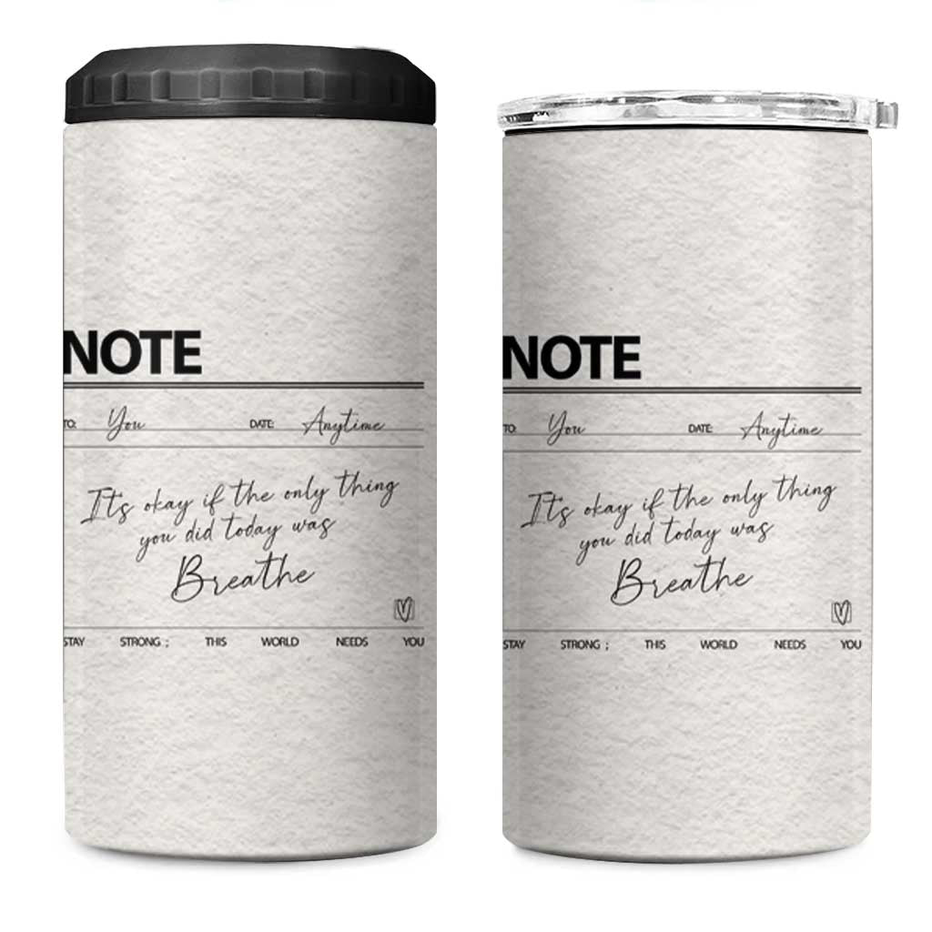 Daily Reminder 4 in 1 Can Cooler Tumbler Stay Strong This World Needs You Suicide Prevention - Wonder Print Shop