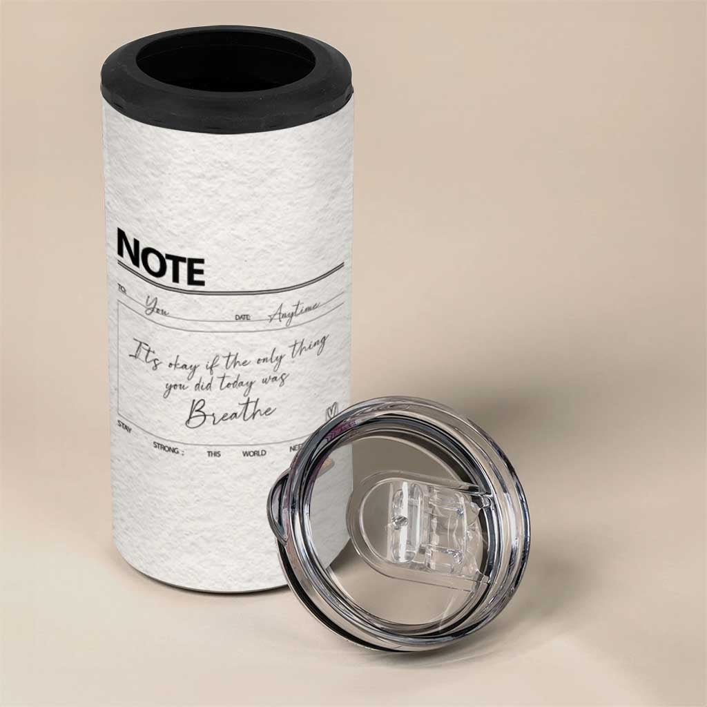 Daily Reminder 4 in 1 Can Cooler Tumbler Stay Strong This World Needs You Suicide Prevention - Wonder Print Shop