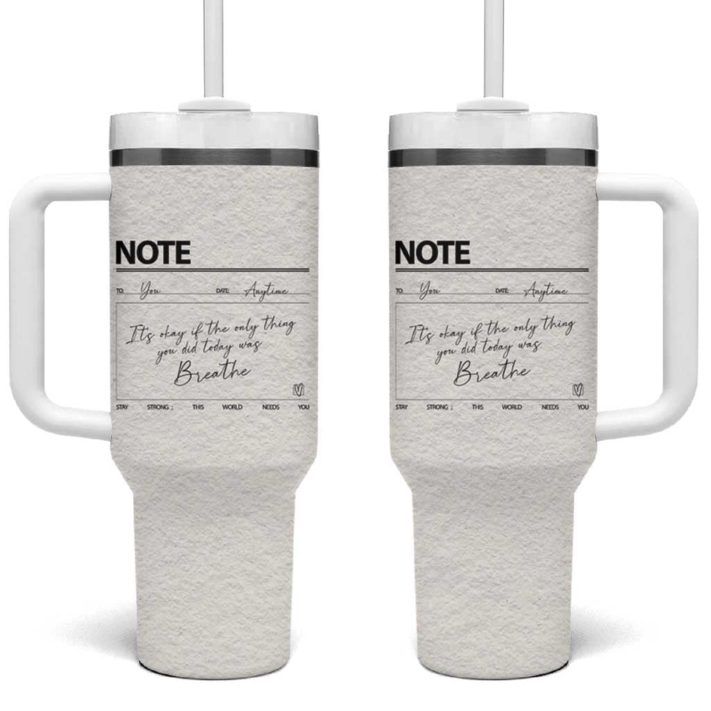 Daily Reminder Tumbler With Handle Stay Strong This World Needs You Suicide Prevention - Wonder Print Shop