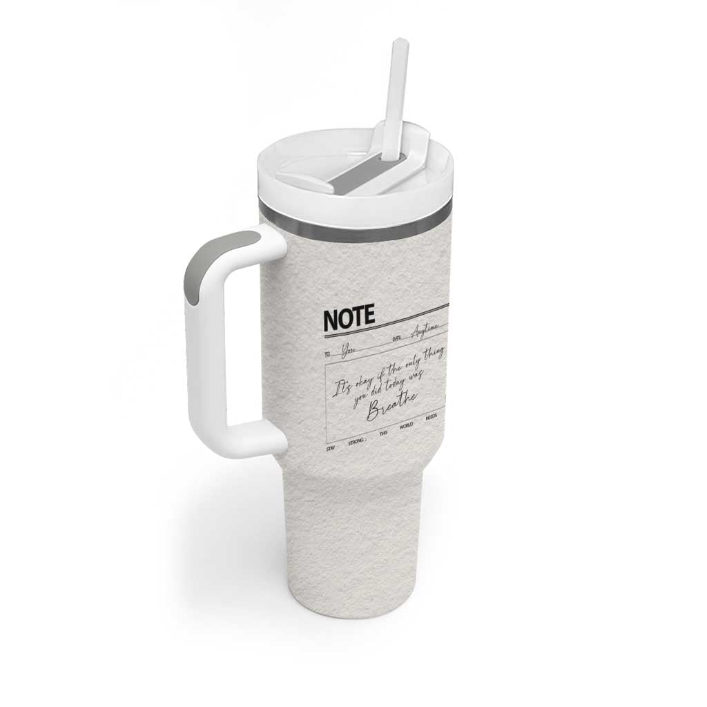 Daily Reminder Tumbler With Handle Stay Strong This World Needs You Suicide Prevention - Wonder Print Shop