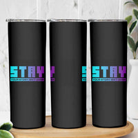 Suicide Prevention Stay Skinny Tumbler Your Story Is Not Over Semicolon - Wonder Print Shop
