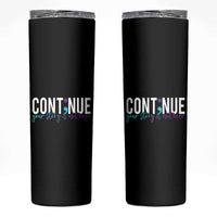 Semicolon Continue Suicide Prevention Skinny Tumbler Your Story Is Not Over - Wonder Print Shop