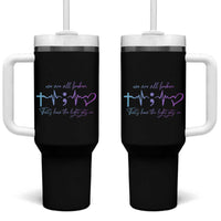 Suicide Prevention Tumbler With Handle We Are All Broken That's How The Light Gets In - Wonder Print Shop