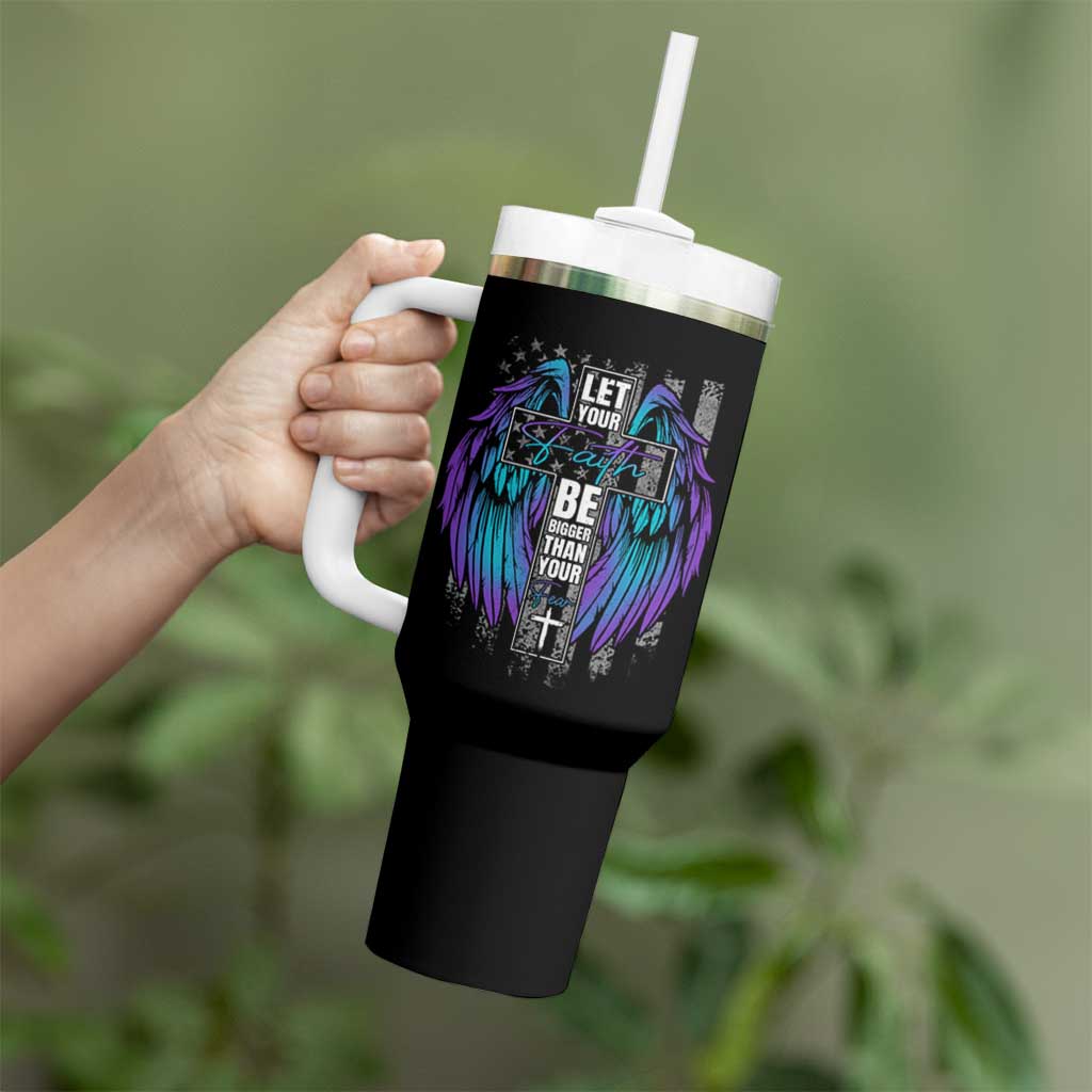 Suicide Prevention Tumbler With Handle Let Your Faith Be Bigger Than Your Fear Christian - Wonder Print Shop