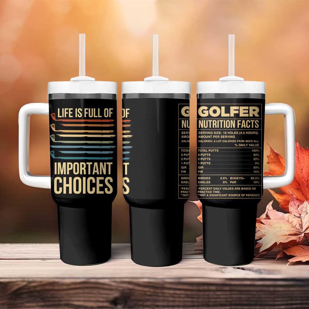 Golf Player Tumbler With Handle Life Is Full Of Important Choices