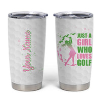 Personalized Golf Player Tumbler Cup Custom Name Just A Girl Who Loves Golf